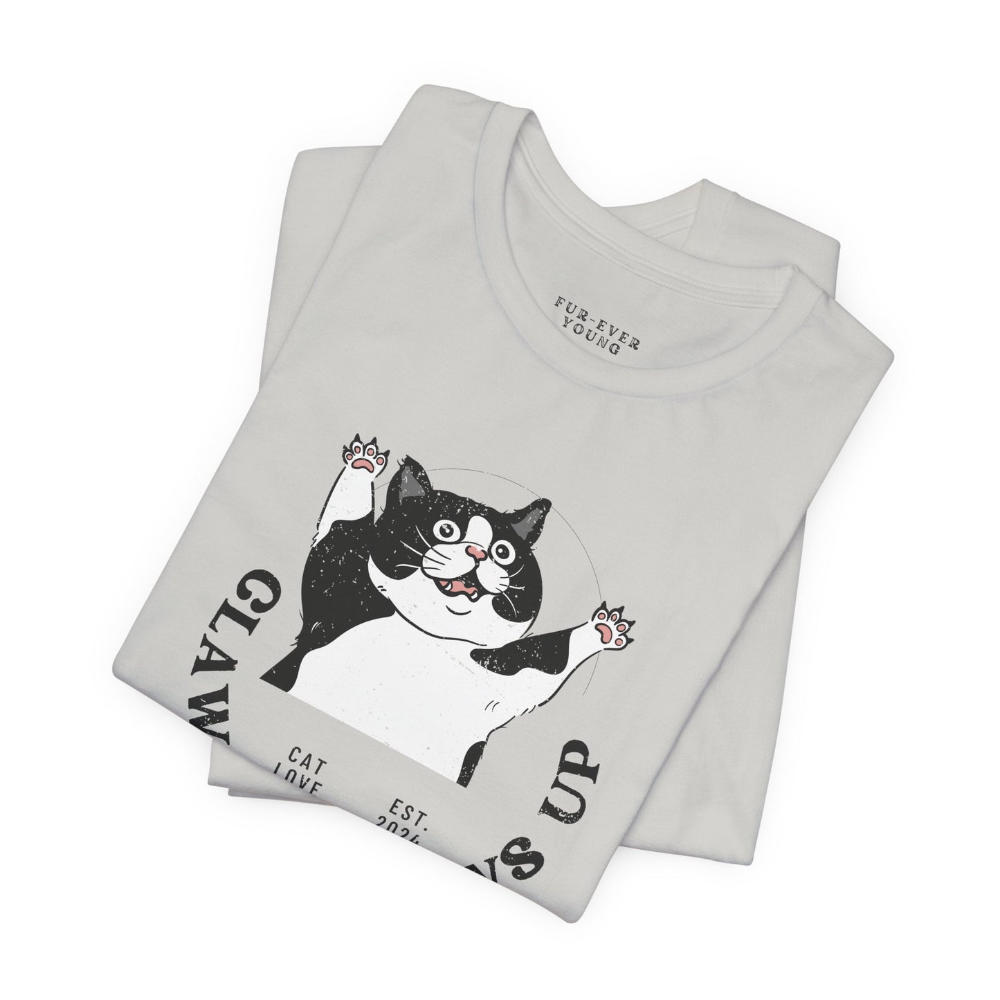 Claws Out Paws Up - Unisex Jersey T-shirt