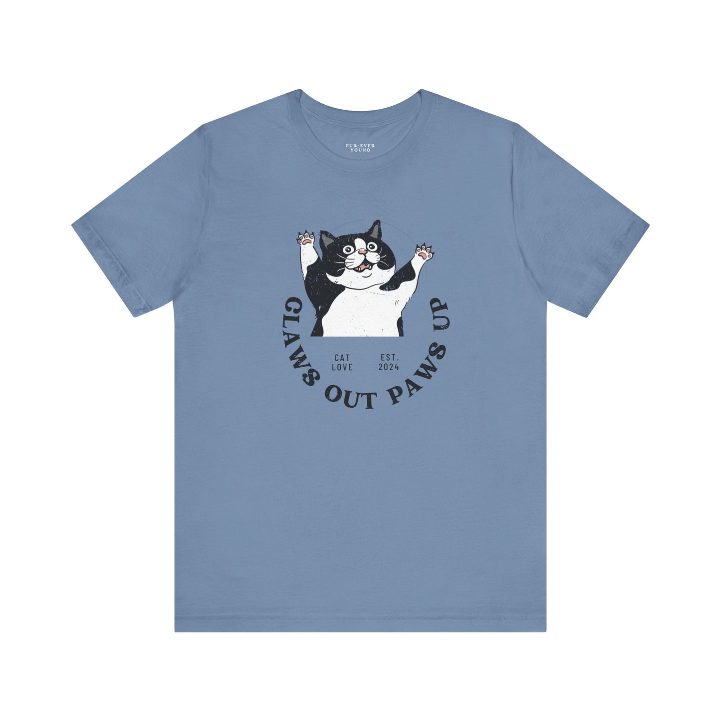 Claws Out Paws Up - Unisex Jersey T-shirt