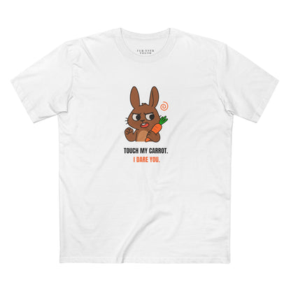 Touch My Carrot. I Dare You.  - Unisex Cotton T-shirt