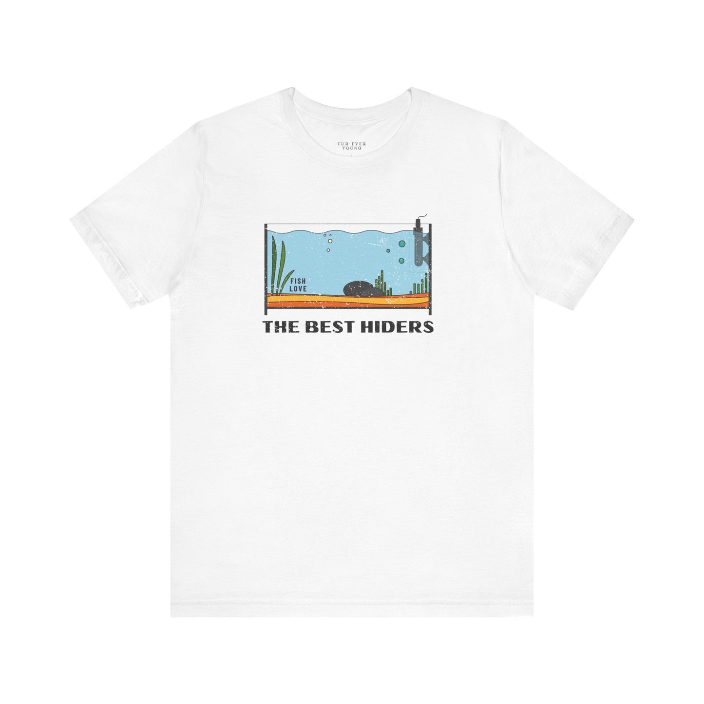 The Best Hiders - Unisex Jersey T-shirt