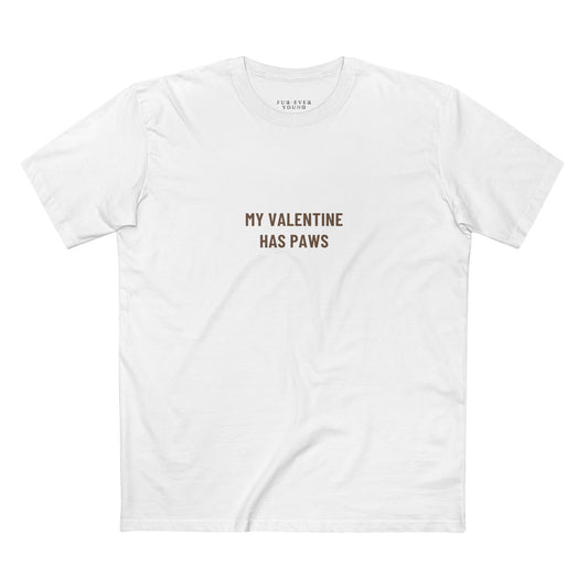 My Valentine Has Paws - Unisex Cotton T-Shirt