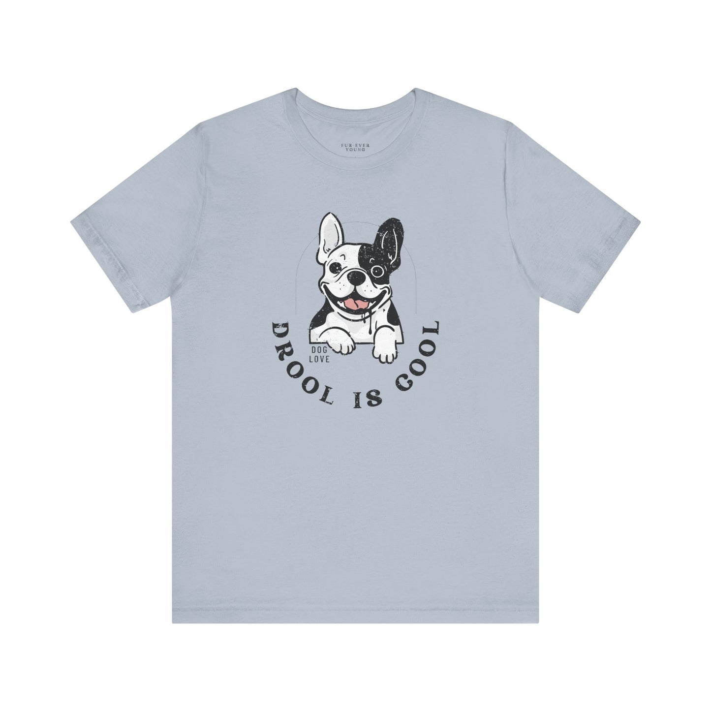 Drool is Cool - Unisex Jersey T-shirt