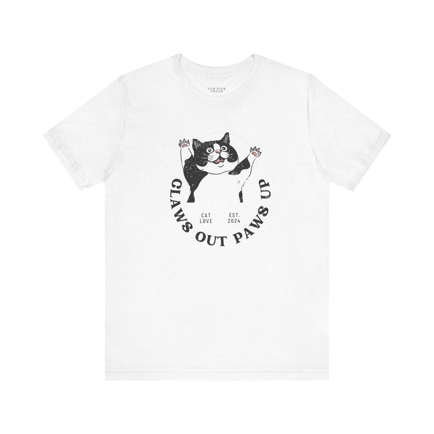 Claws Out Paws Up - Unisex Jersey T-shirt