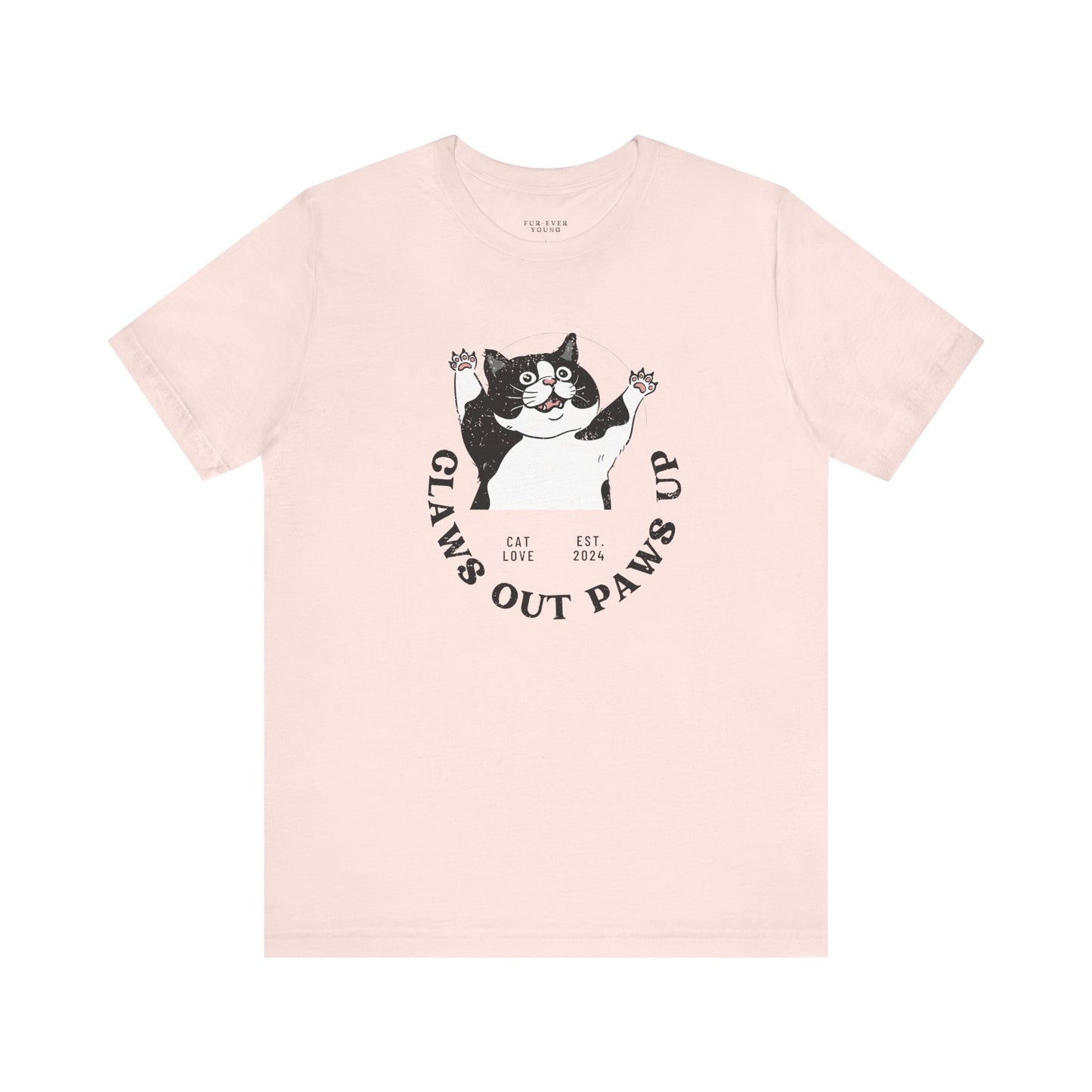 Claws Out Paws Up - Unisex Jersey T-shirt