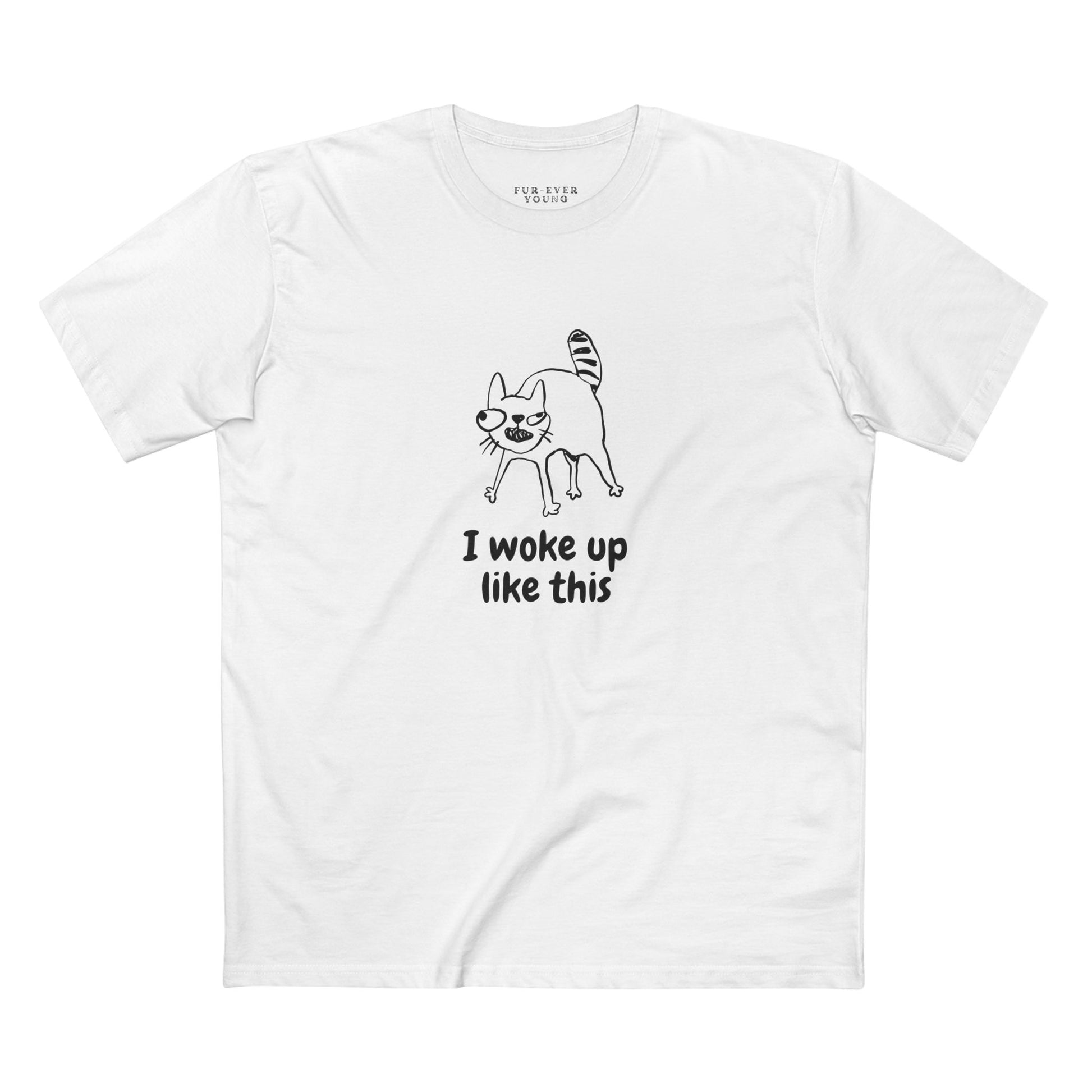Funny grumpy cat t-shirt with minimalist “I woke up like this” design for cat lovers.